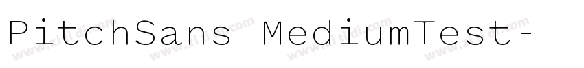 PitchSans MediumTest字体转换